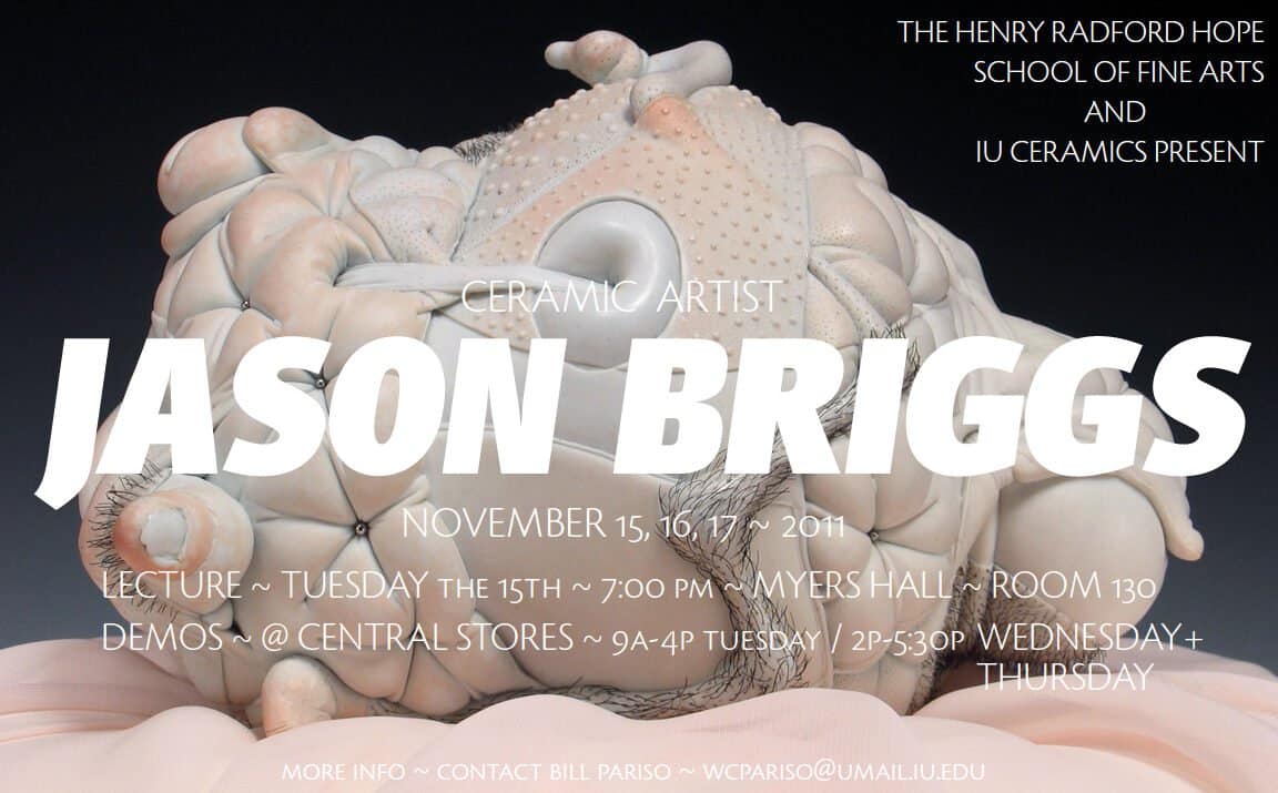 Jason Briggs ceramics workshop visiting artist university of indiana